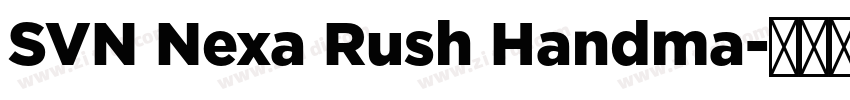 SVN Nexa Rush Handma字体转换